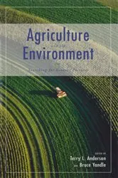Book cover of Agriculture and the Environment by Terry L. Anderson