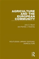 Book cover of Agriculture and the European Community by John S. Marsh