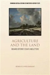 Book cover of Agriculture and the Land by Rebecca Welshman