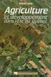 Book cover of Agriculture et développement dans l'est du Québec by Bruno Jean