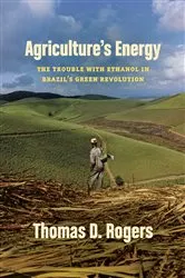 Book cover of Agriculture's Energy by Thomas D. Rogers
