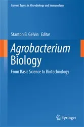 Book cover of Agrobacterium Biology by Stanton B. Gelvin