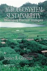 Book cover of Agroecosystem Sustainability by Stephen R. Gliessman