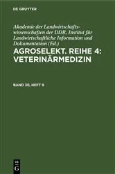 Book cover of Agroselekt. Reihe 4: Veterinärmedizin. Band 30, Heft 9 by Institut für Landwirtschaftliche Information und Dokumentation Akademie der Landwirtschaftswissenschaften der DDR
