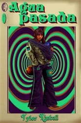Book cover of Agua pasada by Tyler Kimball
