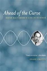 Book cover of Ahead of the Curve by Shane Crotty