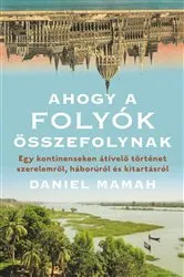 Book cover of Ahogy A Folyok Osszefolynak by Daniel Mamah