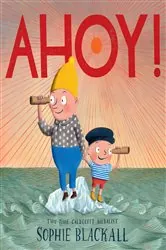 Book cover of Ahoy! by Sophie Blackall