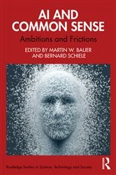 Book cover of AI and Common Sense by Martin W. Bauer
