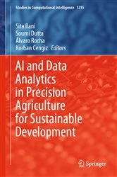 Book cover of AI and Data Analytics in Precision Agriculture for Sustainable Development by Sita Rani
