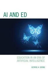 Book cover of AI and Ed by George A. Goens