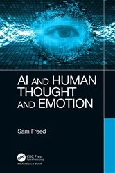 Book cover of AI and Human Thought and Emotion by Sam Freed