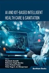 Book cover of AI and IoT-based intelligent Health Care & Sanitation by Shashank Awasthi
