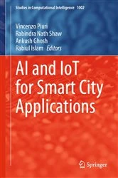 Book cover of AI and IoT for Smart City Applications by Vincenzo Piuri