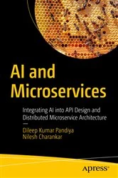 Book cover of AI and Microservices by Dileep Kumar Pandiya