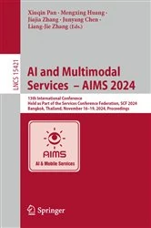 Book cover of AI and Multimodal Services – AIMS 2024 by Xiuqin Pan