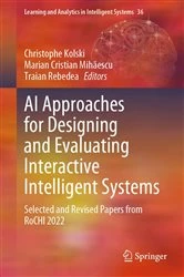 Book cover of AI Approaches for Designing and Evaluating Interactive Intelligent Systems by Christophe Kolski
