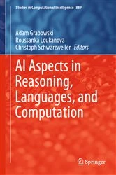 Book cover of AI Aspects in Reasoning, Languages, and Computation by Adam Grabowski