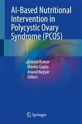 Book cover of AI-Based Nutritional Intervention in Polycystic Ovary Syndrome (PCOS) by Rakesh Kumar