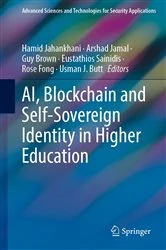 Book cover of AI, Blockchain and Self-Sovereign Identity in Higher Education by Hamid Jahankhani