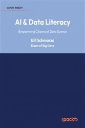 Book cover of AI & Data Literacy by Bill Schmarzo