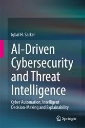 Book cover of AI-Driven Cybersecurity and Threat Intelligence by Iqbal H. Sarker