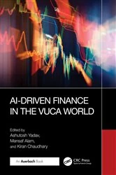 Book cover of AI-Driven Finance in the VUCA World by Ashutosh Yadav