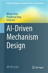 Book cover of AI-Driven Mechanism Design by Weiran Shen