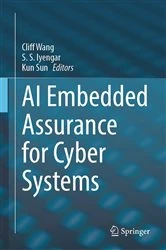Book cover of AI Embedded Assurance for Cyber Systems by Cliff Wang