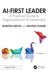 Book cover of AI-First Leader by Bhavesh Mehta