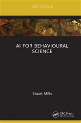 Book cover of AI for Behavioural Science by Stuart Mills