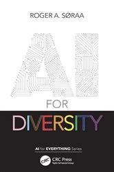 Book cover of AI for Diversity by Roger Søraa