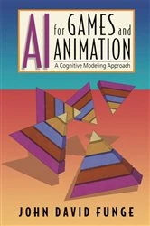 Book cover of AI for Games and Animation by John David Funge