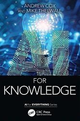 Book cover of AI for Knowledge by Andrew Cox