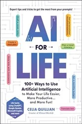 Book cover of AI for Life by Celia Quillian