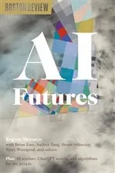 Book cover of AI Futures by Evgeny Morozov