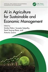 Book cover of AI in Agriculture for Sustainable and Economic Management by Sirisha Potluri