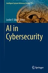 Book cover of AI in Cybersecurity by Leslie F. Sikos