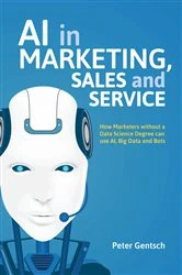 Book cover of AI in Marketing, Sales and Service by Peter Gentsch