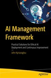 Book cover of AI Management Framework by John Kyriazoglou
