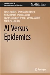 Book cover of AI Versus Epidemics by James Hughes