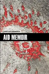 Book cover of Aid Memoir by Larry Hollingworth