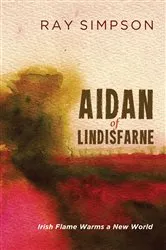 Book cover of Aidan of Lindisfarne by Ray Simpson