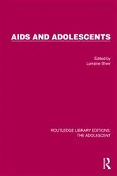 Book cover of AIDS and Adolescents by Lorraine Sherr