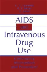 Book cover of AIDS and Intravenous Drug Use by Unknown