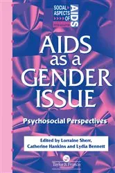 Book cover of AIDS as a Gender Issue by Lydia Bennett