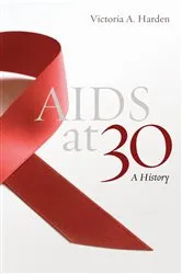 Book cover of AIDS at 30 by Victoria A. Harden