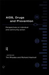 Book cover of AIDS, Drugs and Prevention by Richard Hartnoll