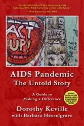 Book cover of AIDS Pandemic - The Untold Story (2nd ed.) by Dorothy Keville