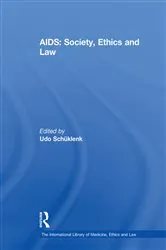 Book cover of AIDS: Society, Ethics and Law by Udo Schüklenk